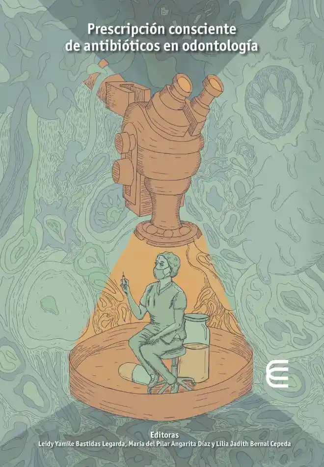 Prescripción Consciente de Antibióticos en Odontología