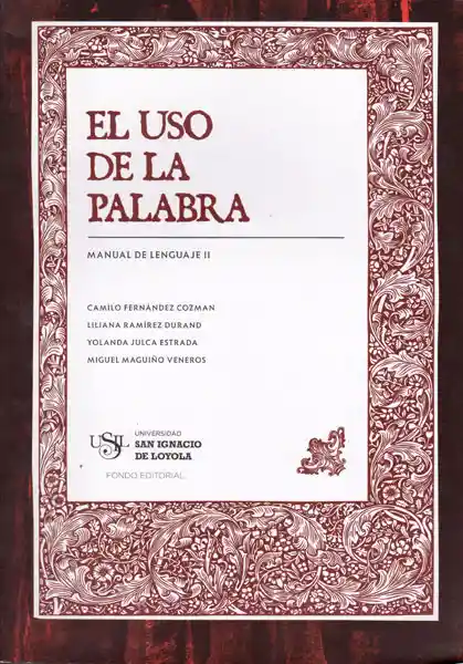 El Uso de la Palabra. Manual de Lenguaje II - VV.AA