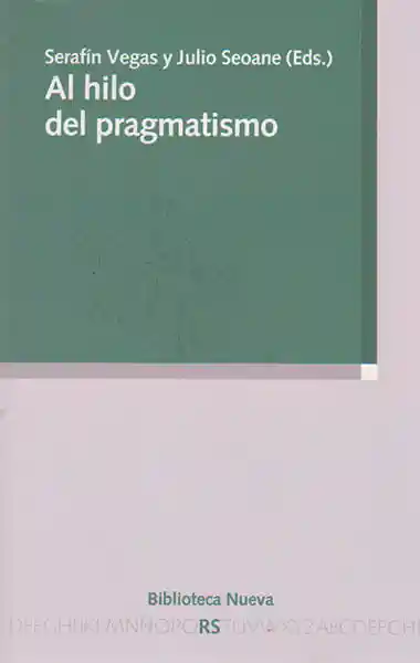 Al Hilo Del Pragmatismo
