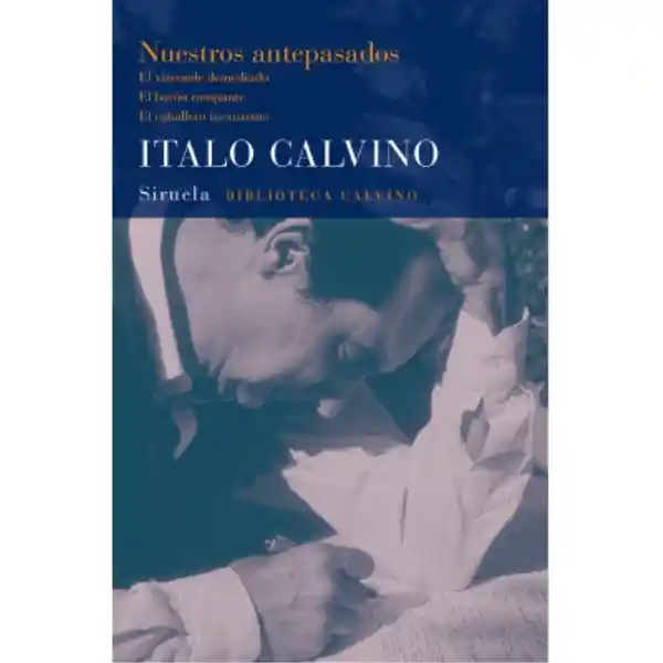 Nuestros Antepasados (Tapa Rústica) - Italo Calvino