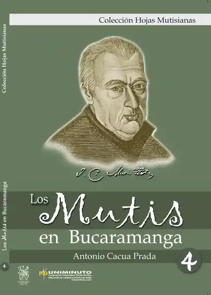 Los Mutis en Bucaramanga - Antonio Cacua Prada