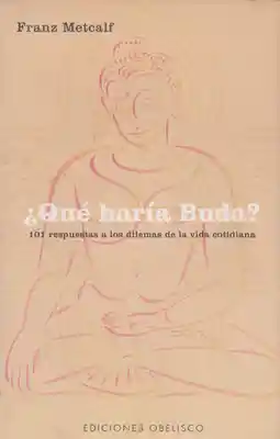 ¿ Qué haría Buda ?