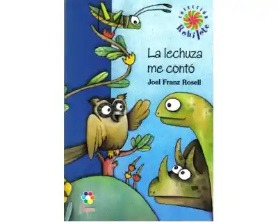 La Lechuza me Contó - Joel Franz Rosell