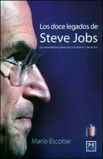 Los Doce Legados de Steve Jobs