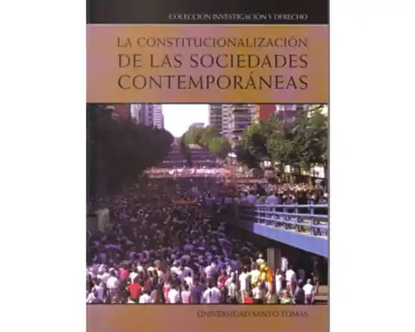 AdeS La Constitucionalizacion De Las Socied - Vv.Aa