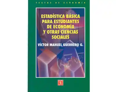Estadística básica para estudiantes de economía y otras ciencias sociales