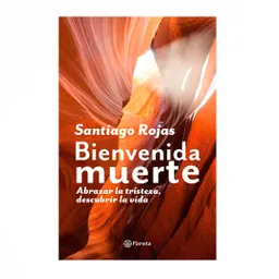 Bienvenida Muerte - Santiago Rojas 