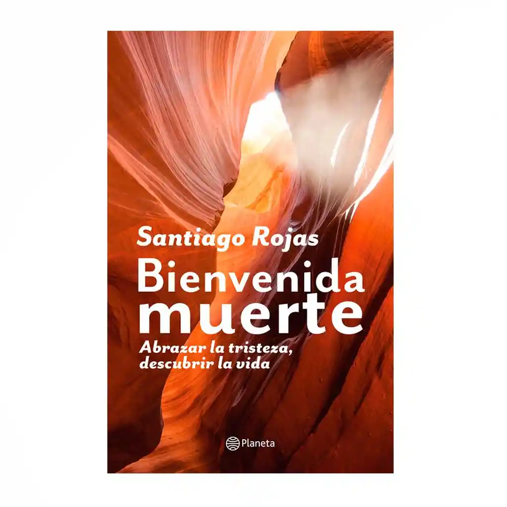 Bienvenida Muerte - Santiago Rojas 