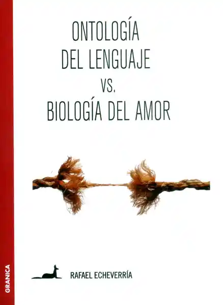 Ontología Del Lenguaje Vs Biología Del Amor