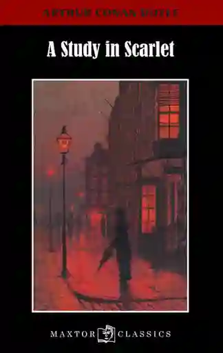 A Study in Scarlet - Arthur Conan Doyle