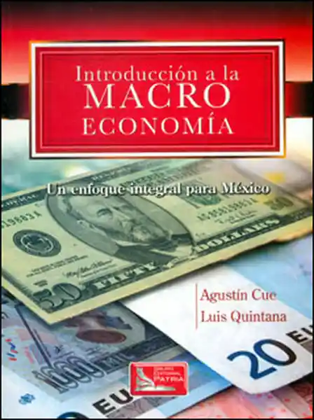 Introducción a la Macroeconomía un Enfoque Integral - VV.AA