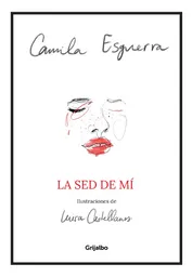 La Sed de Mí - Camila Esguerra