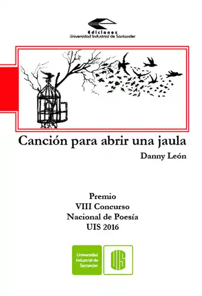 Canción Para Abrir Una Jaula - Danny León