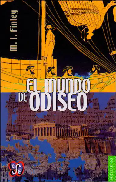 El Mundo de Odiseo - M I Finley