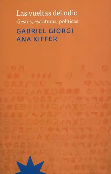 Las Vueltas Del Odio - Ana Kiffer