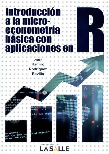 Introducción a la Microeconometría Básica Con Aplicaciones en R