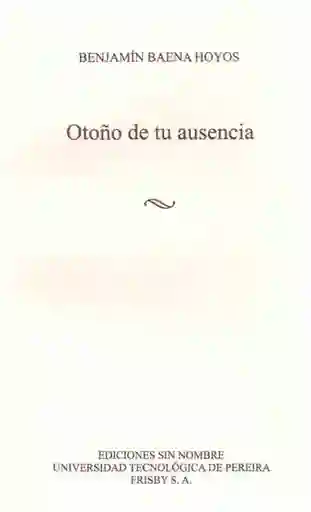 Otoño de tu Ausencia