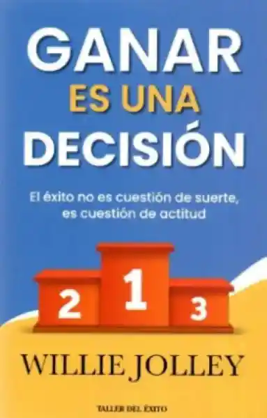 Ganar es Una Decisión - Penguin Random House