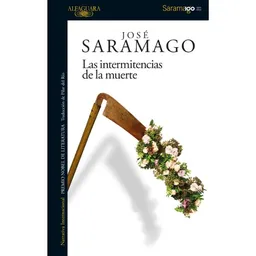 Las Intermitencias de La Muerte - José Saramago