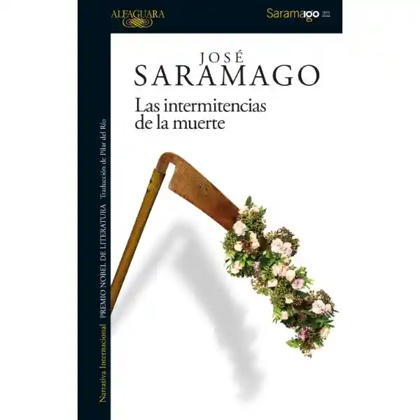 Las Intermitencias de La Muerte - José Saramago