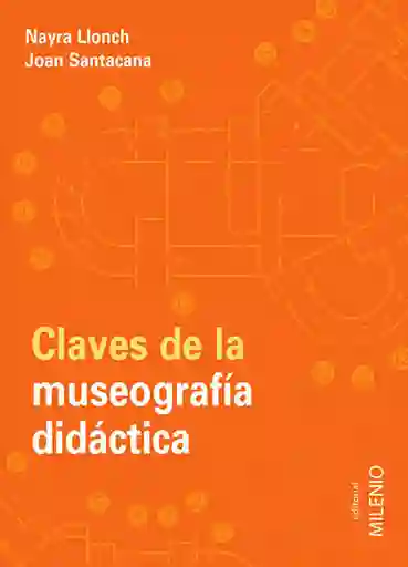 Claves de la museografía didáctica