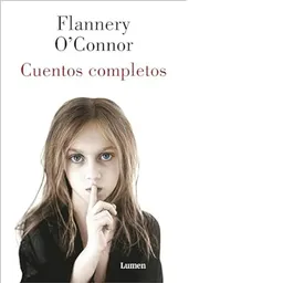 Cuentos Completos - Flannery OConnor