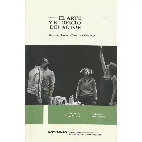 El Arte y el Oficio Del Actor - Esper - William y Dimarco