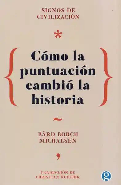Signos de Civilización - Michalsen Bard Borch