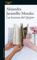 Las Lectoras del Quijote - Alejandra Jaramillo Morales