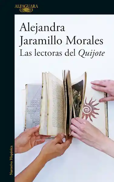 Las Lectoras del Quijote - Alejandra Jaramillo Morales