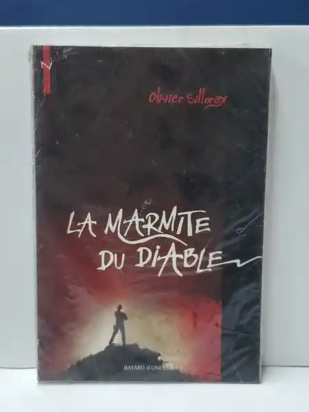 La Marmite du Diable - Olivier Silloray