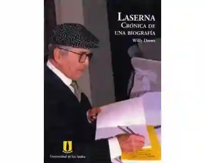 Laserna. Crónica de Una Biografía