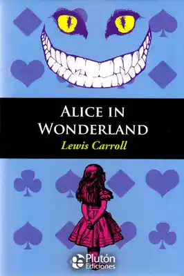 Alice in The Wonderland - Lewis Carroll
