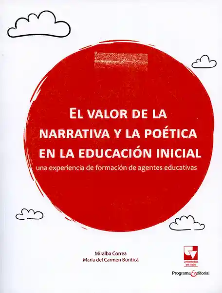 El valor de la narrativa y la poética en la educación inicial