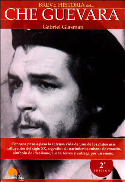 Breve Historia Del Che Guevara - Gabriel Glasman
