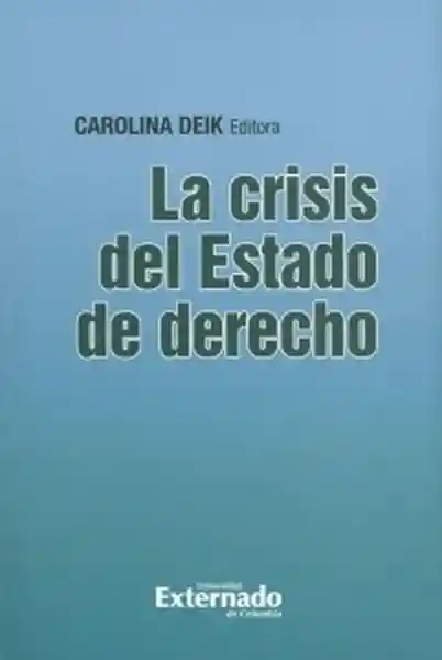 La Crisis Del Estado de Derecho - VV.AA