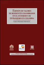 Emisión de valores de residentes colombianos en el exterior y de extranjeros en Colombia