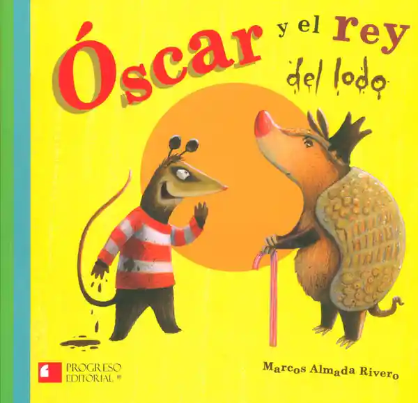 Óscar y el Rey Del Lodo