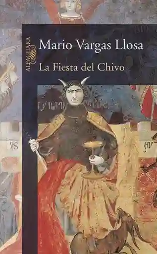 La Fiesta Del Chivo - Vargas Llosa Mario