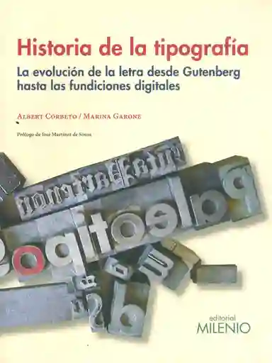 Historia de la Tipografía - Albert Corbeto/Marina Garone