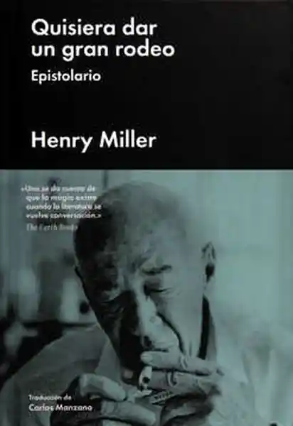 Quisiera Dar un Gran Rodeo - Henry Miller