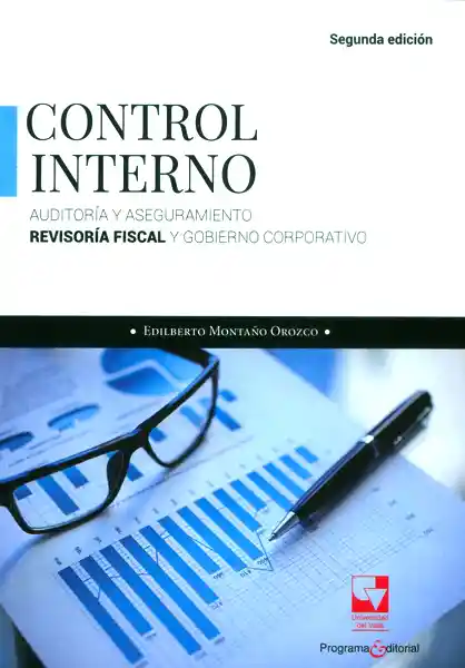 Control interno, auditoría y aseguramiento. Revisoría fiscal y gobierno corporativo