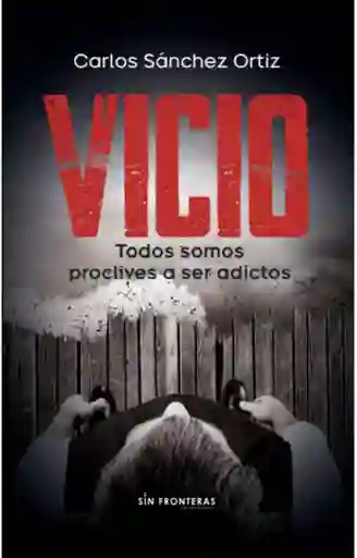 Vicio - Sin Froteras