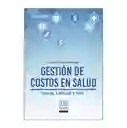 Gestión De Costos En Salud