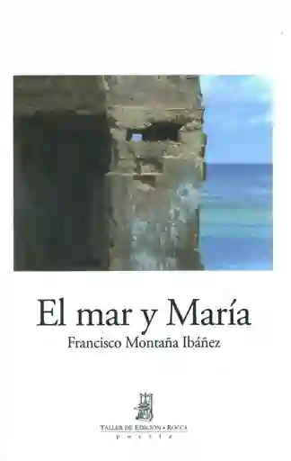 El Mar y María