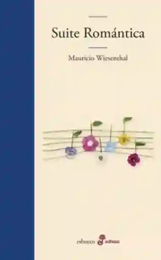 Suite Romántica - Wiesenthal Mauricio