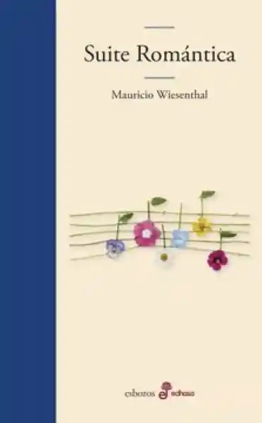 Suite Romántica - Wiesenthal Mauricio