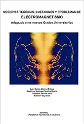 Nociones Teóricas Cuestiones y Problemas de Electromagnetismo