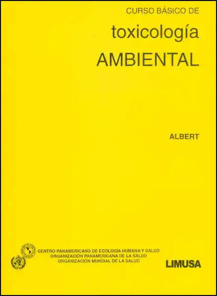 Curso Básico de Toxicología Ambiental - Lilia Albert