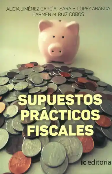 Supuestos Prácticos Fiscales - VV.AA